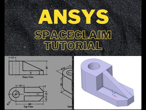 How to Create Geometry Using ANSYS SpaceClaim - Basic Tutorial 1