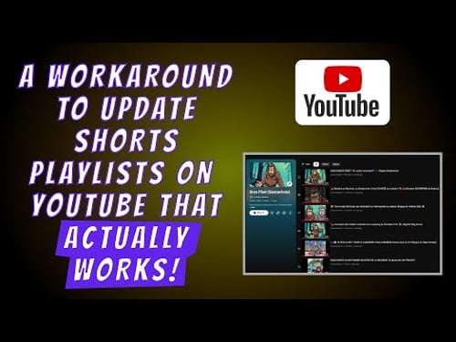 A Youtube Playlist Workaround for Shorts that Actually Works