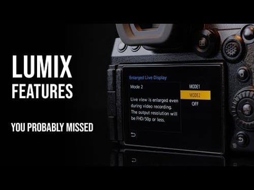 Hidden LUMIX Features You Probably Missed | Handy Tips for S5II / S5IIX