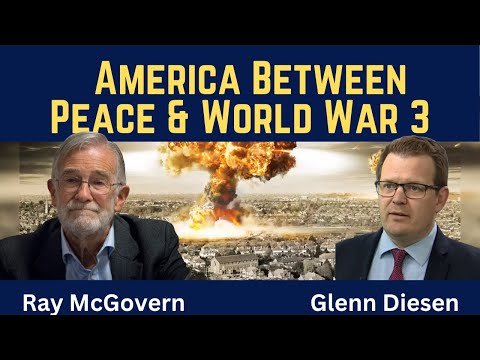 Ray McGovern: America Between a New Peace & World War 3