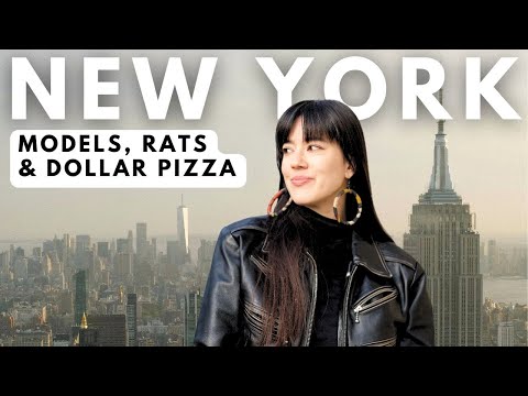NEW YORK CITY: MODELS, RATS & DOLLAR SLICE PIZZA