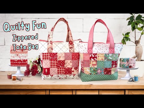 QUILTY FUN ZIPPERED TOTE BAG: Step by Step Tutorial - Make your first bag now-Perfect for beginners!