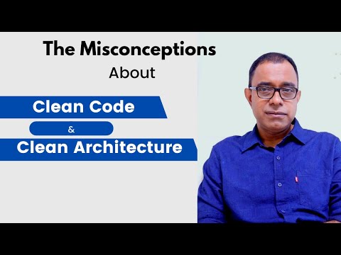 Misconceptions about Clean Architecture and Clean Code