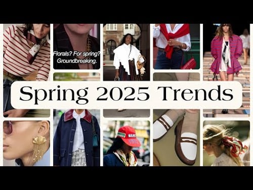 SPRING 2025 FASHION TRENDS