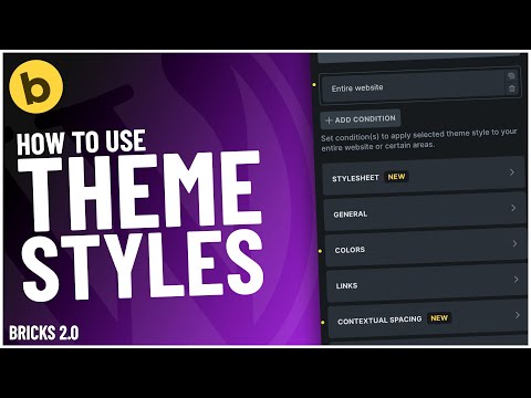 Master Theme Styles in Bricks Builder 2.0: The Ultimate Beginner’s Guide!