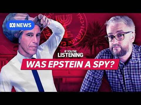 Was Jeffrey Epstein a Mossad agent? | If You're Listening