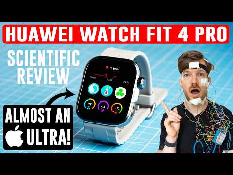 Huawei Watch Fit 4 Pro - Scientific Review (Almost )