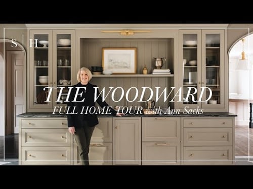 The Woodward: Full Home Tour w/ Ann Sacks