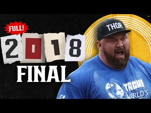 *FULL* 2018 World's Strongest Man | Final