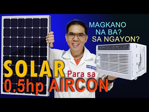 Off Grid Solar Para sa Aircon - Magkano at ilang years ang ROI?