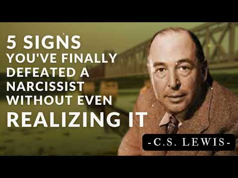 5 Signs You've Finally Defeated a Narcissist Without Even Realizing It | C.S. Lewis's Messages