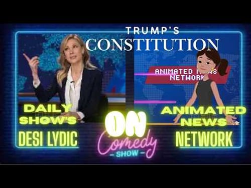 Daily Show's Desi Lydic on Trump's Constitution- Animated News Network #funny #braekingnews #comedy