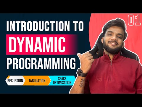 DP 1. Introduction to Dynamic Programming | Memoization | Tabulation | Space Optimization Techniques