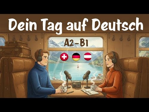 Speak German Daily : Dein Tag mit einfachen Sätzen & Verben !