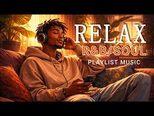 Relaxed R&B/SOUL--Playlist of relaxed and smooth R&B for studying, working, relaxing Voll.0029