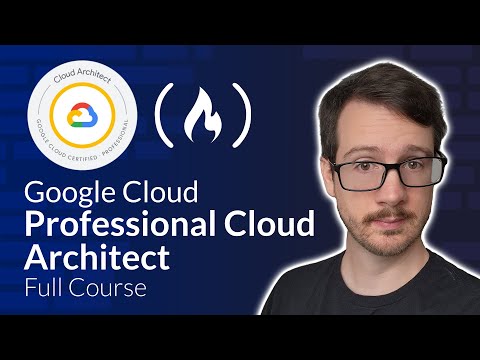 Professional Cloud Architect Certification Course – Pass the Exam!