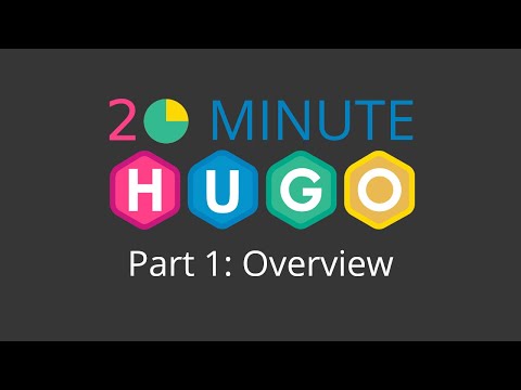 20 Minute Hugo: Part 1 - Overview