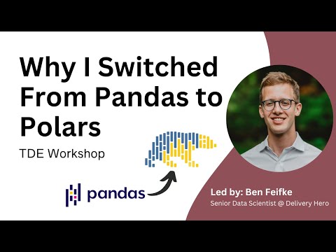 Why I Switched From Pandas to Polars | TDE Workshop