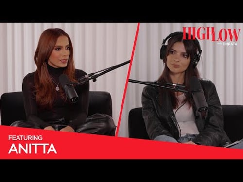 Anitta | High Low with EmRata