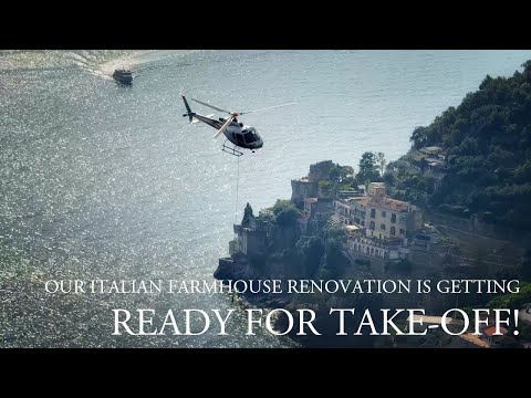 Restoring our Italian farmhouse: We're getting ready for take off! (#9)