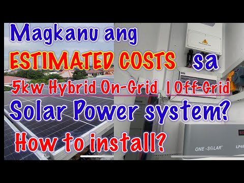 Magkanu ang ESTIMATED COST sa 5Kw HYBRID ON-GRID solar power set-up na typhoon proof?