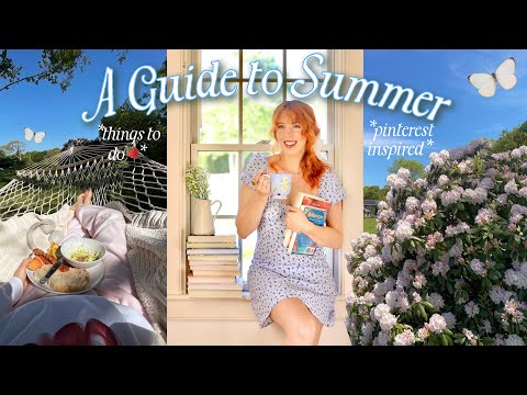 a romanticized guide to having the best summer ๐ *dream girlhood summer*