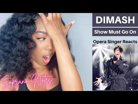 Opera Singer Reacts to Dimash The Show Must Go On | Performance Analysis |