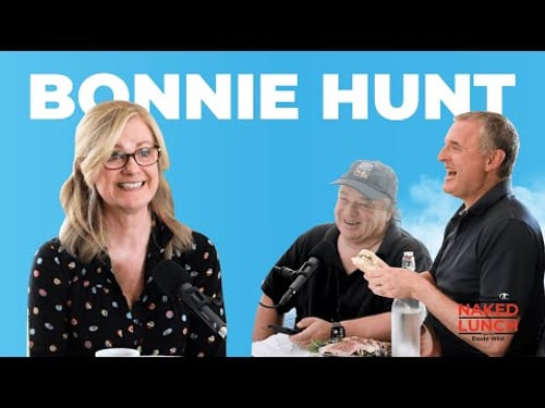 Bonnie Hunt | Naked Lunch with Phil Rosenthal + David Wild