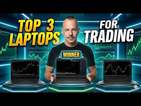 Top 3 BEST Laptops for Day Trading
