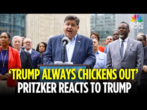‘Trump Always Chickens Out’: Governor Pritzker Takes Jab at President Trump's Arrest Remarks | N18G
