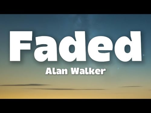 Alan Walker - Faded (Lyrics)