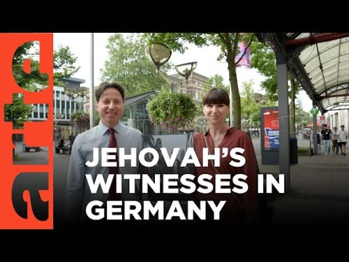 Inside Germany’s Jehovah’s Witnesses | ARTE.tv Documentary