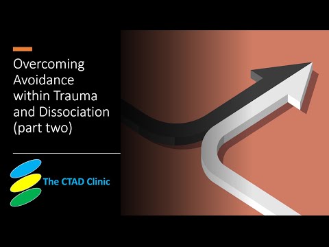 Overcoming Avoidance within Trauma and Dissociation