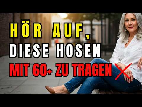 STOP Wearing These 6 Hosen That Make You Look OLDER