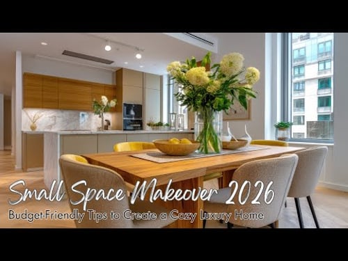 Small Space Makeover 2026 | Budget Friendly Tips to Create a Cozy Luxury Home
