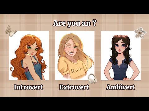 Are You an introvert, Extrovert or Ambivert ๐ฆโจ | Aesthetic Personality Test Quiz.