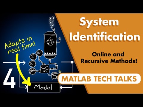 Online and Recursive System Identification | System Identification, Part 4