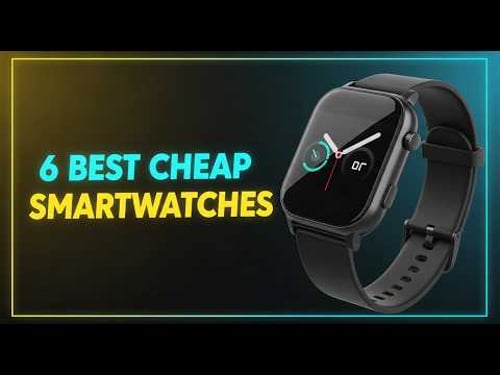 ✅The Best Cheap Smartwatches in 2026 || Top 6: Best Cheap Smartwatches (Reviews)