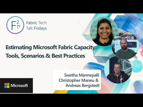 Estimating Microsoft Fabric Capacity: Tools, Scenarios & Best Practices