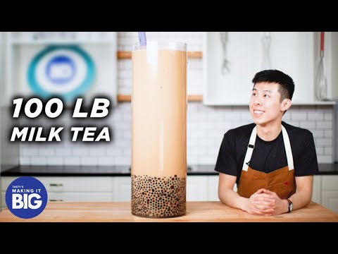 I Made A Giant 100-Pound Boba Milk Tea • Tasty