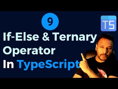 #9 - If Else & Ternary Operator in TypeScript