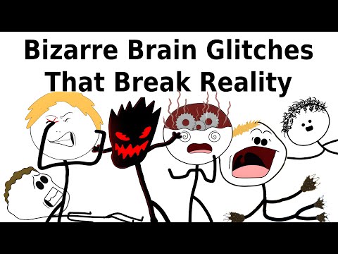 Bizarre Brain Glitches That Break Reality
