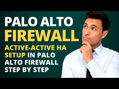 Active-Active HA Setup in Palo Alto Firewall: Step-by-Step Guide | High Availability Configuration