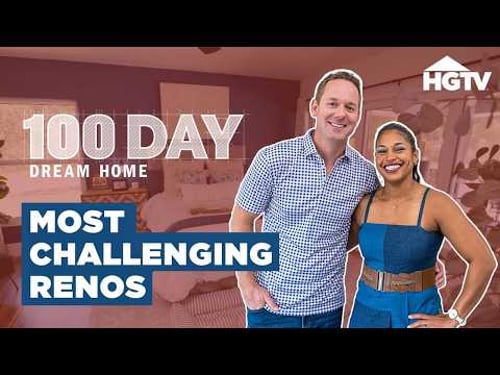 ONE HOUR of the Most Difficult Renovations - Full Episode Compilation | 100 Day Dream Home | HGTV