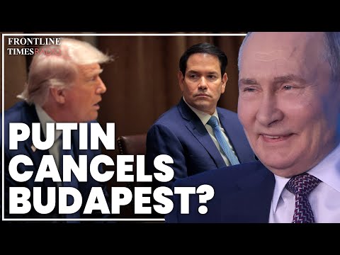 Putin's Budapest meeting 'postponed' as Rubio steps in on Russian rejection of peace demands