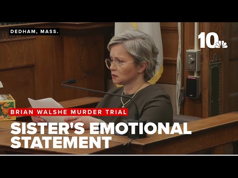 Sister describes family's pain of losing Ana Walshe in statement at Brian Walshe sentencing