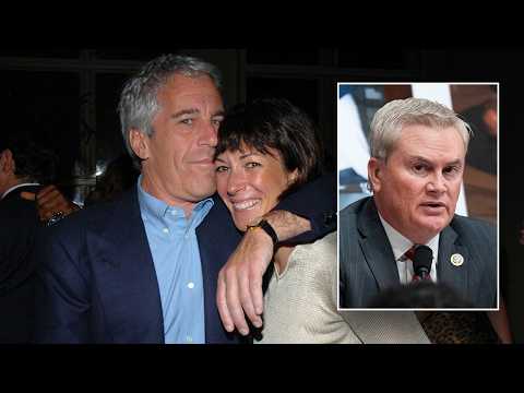Comer briefs as Ghislaine Maxwell prepares for deposition in Epstein Probe