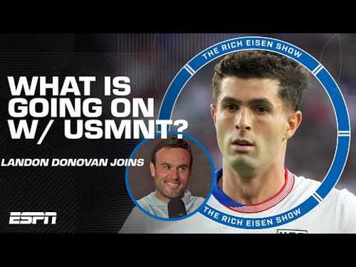 Landon Donovan admits he’s ALARMED about THIS around the USMNT | The Rich Eisen Show
