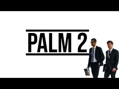 Enter PaLM 2 (New Bard): Full Breakdown - 92 Pages Read and Gemini Before GPT 5? Google I/O