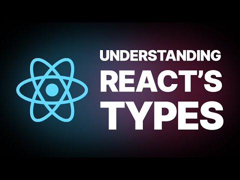 Understanding React's types